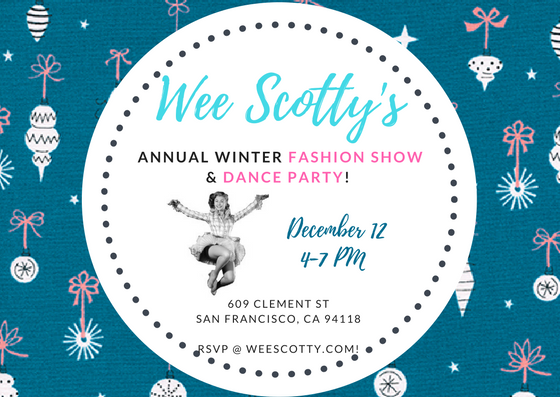 Get Ready for Wee Scotty's Annual Winter Fashion Show & Dance Party!