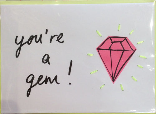 Greeting Card - You're A Gem!